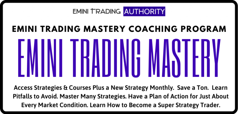 Emini Trading MASTERY Coaching Program Review and Overview