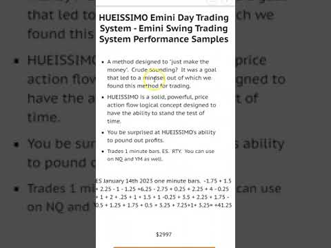 NEW HUEISSIMO Emini Day Trading System   Emini Swing Scalping Trading System